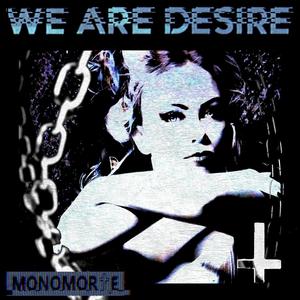 WE ARE DESIRE