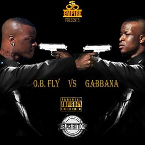 O.B. Fly VS Gabbana (Deluxe) [Explicit]