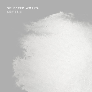 Selected Works. Series 3