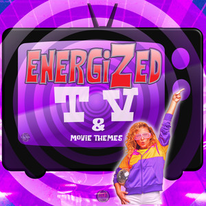 Energized TV & Movie Themes