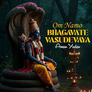 Om Namo Bhagavate (Naam Jap)