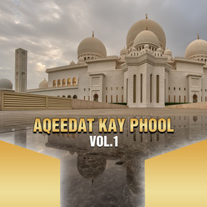 Aqeedat Kay Phool, Vol. 1