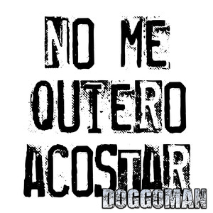 No Me Quiero Acostar (Explicit)