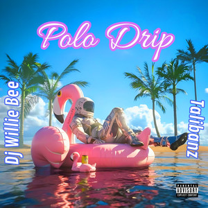 Polo Drip (Explicit)