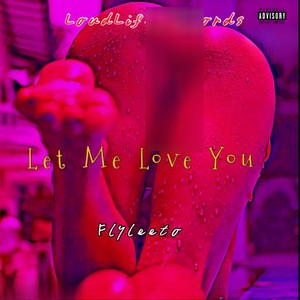 Let me luv you (Explicit)