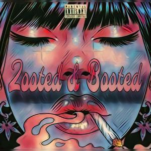 Zooted & Booted (24) [Explicit]