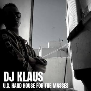 U.S. Hard House For The Masses