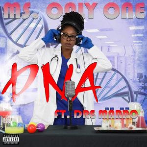 DNA (feat. Dre Marro) [Explicit]