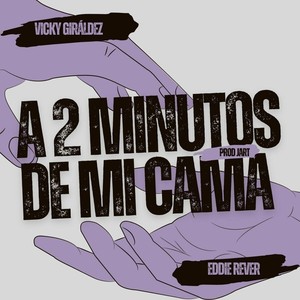 A 2 Minutos De Mi Cama