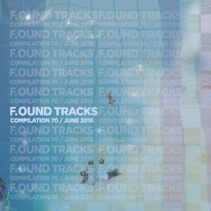 Found Tracks Vol.70