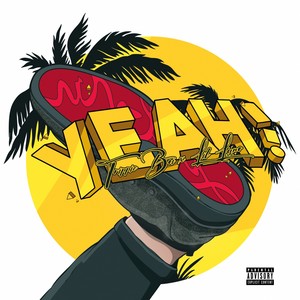 Yeah (Explicit)