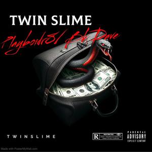 T W I N S L I M E (feat. Bk Dave) (Explicit)