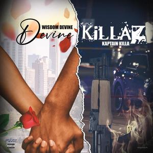 Devine Killaz (Explicit)