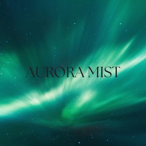 Aurora Mist