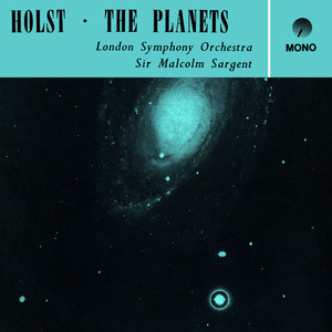 Gustav Holst: The Planets (Remastered)