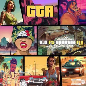 GTA (feat. Spoot!e Flu) [Explicit]