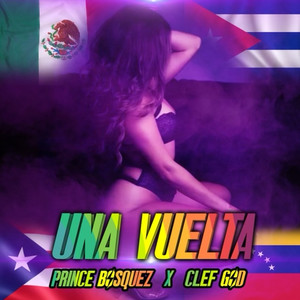 Una Vuelta (Explicit)