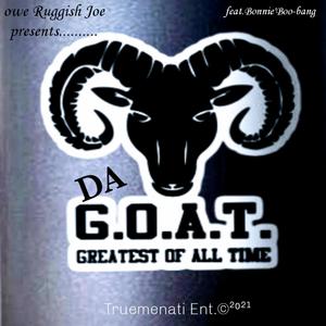 Da G.o.a.T(feat. Bonnie'Boo-bang) (Explicit)