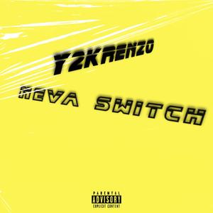 Neva Switch (Explicit)