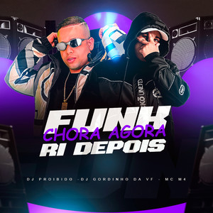 Funk Chora Agora, Ri Depois (Explicit)