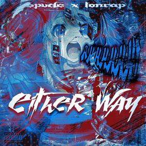 Either Way (feat. Ionrap) [Explicit]