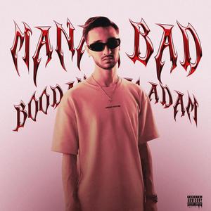 Manam Bad Boodano Baladam (Explicit)