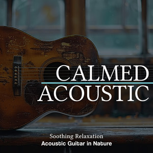 Calmed Acoustic