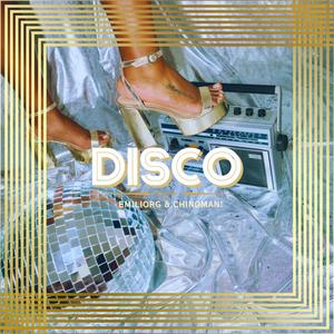 Disco (feat. Chinoman!)