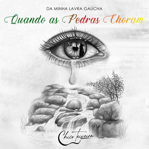 Quando as Pedras Choram