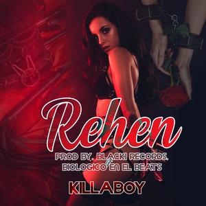 KillaBoy - Rehén (Explicit)