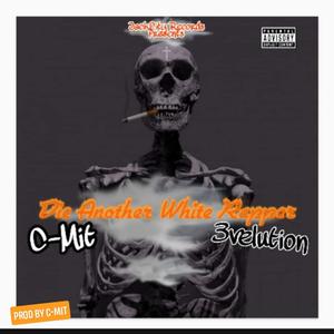 Die Another White Rapper (Explicit)