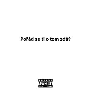 Pořád se ti o tom zdá?