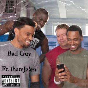 Bad Guy (Explicit)