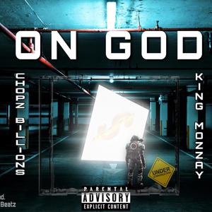 ON GOD(feat. King Mozzay) (Explicit)