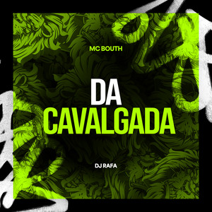 Da Cavalgada (Explicit)