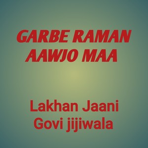 Garbe raman aawjo maa (Freestyle)