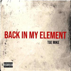 Back In My Element (Explicit)