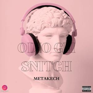 Odio gli Snitch (Explicit)