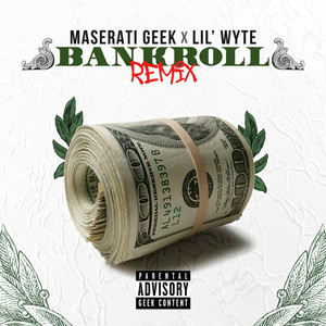 Bankroll (Remix) [Explicit]