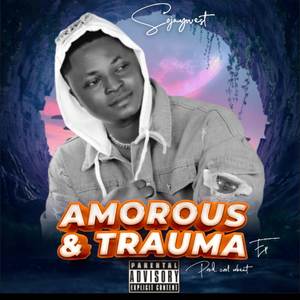 Amorous & trauma (Explicit)