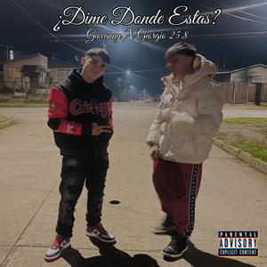 ¿DIME DONDE ESTAS? (feat. El Giovanny)
