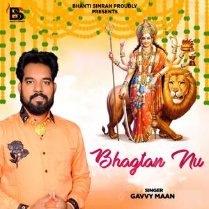 Bhagtan Nu (feat. Gavvy Maan)