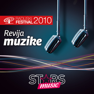 Radijski Festival 2010 Revija Muzike