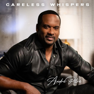 Careless Whispers