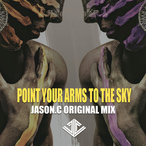 Jason.c- Point your arms to sky (Original Mix)