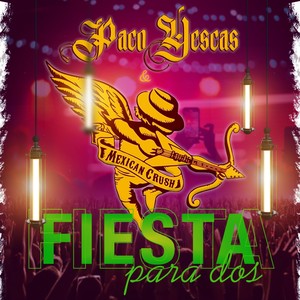 Fiesta Para Dos (feat. Mexican Crush)