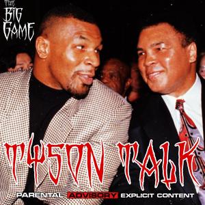 Tyson Talk (Explicit)