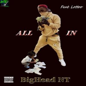 All In (feat. Lottoo) [Explicit]