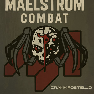 Maelstrom Combat