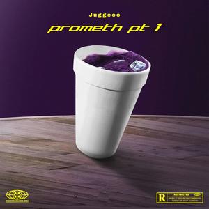 Prometh Pt 1 (2014) [Explicit]